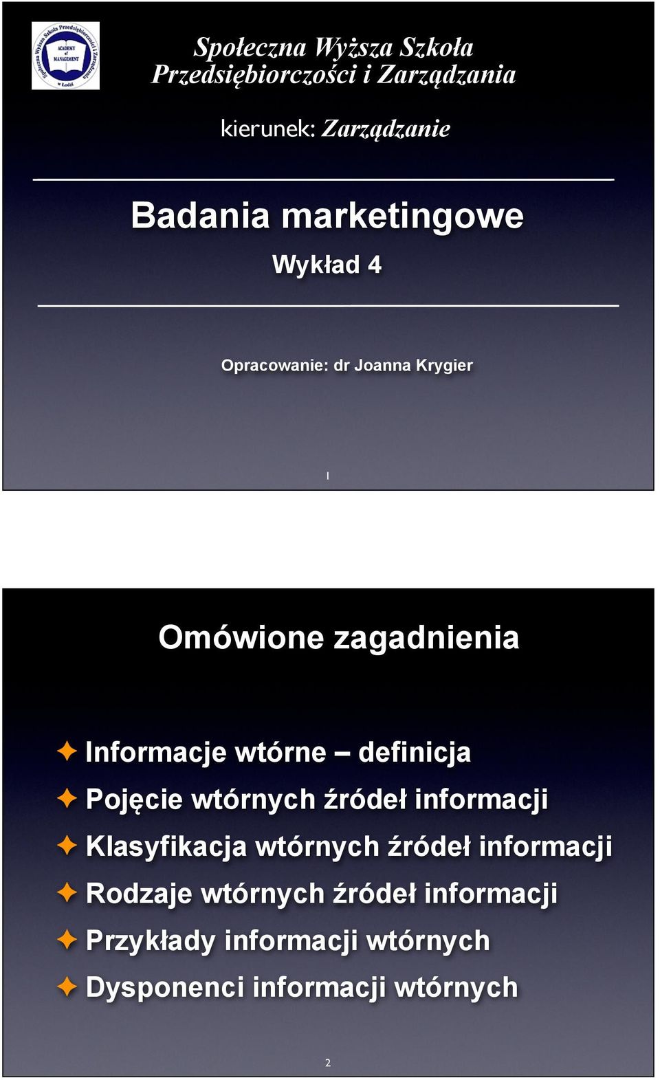 wtórne definicja Pojęcie wtórnych źródeł informacji Klasyfikacja wtórnych źródeł