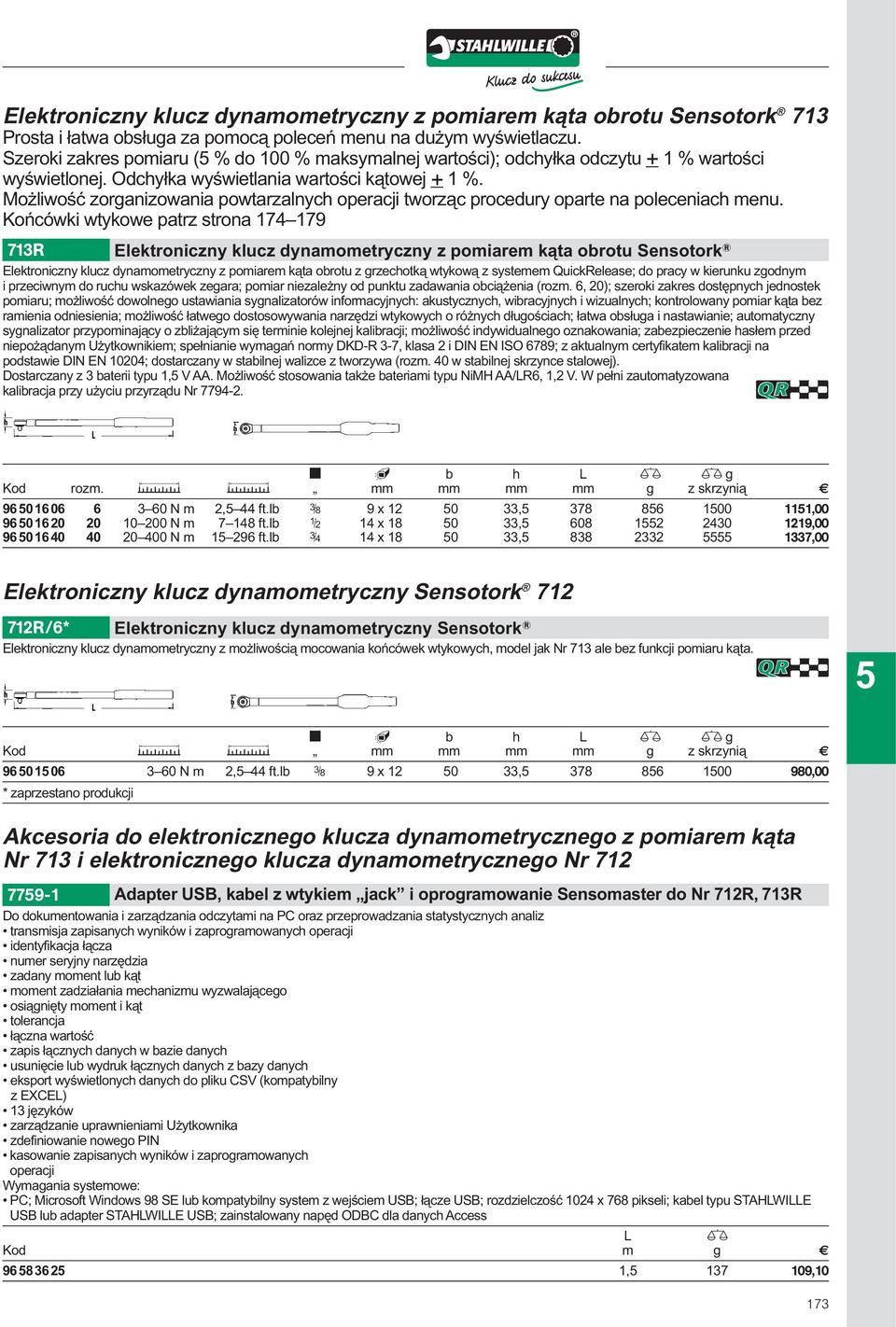 Możliwość zorganizowania powtarzalnych operacji tworząc procedury oparte na poleceniach menu.