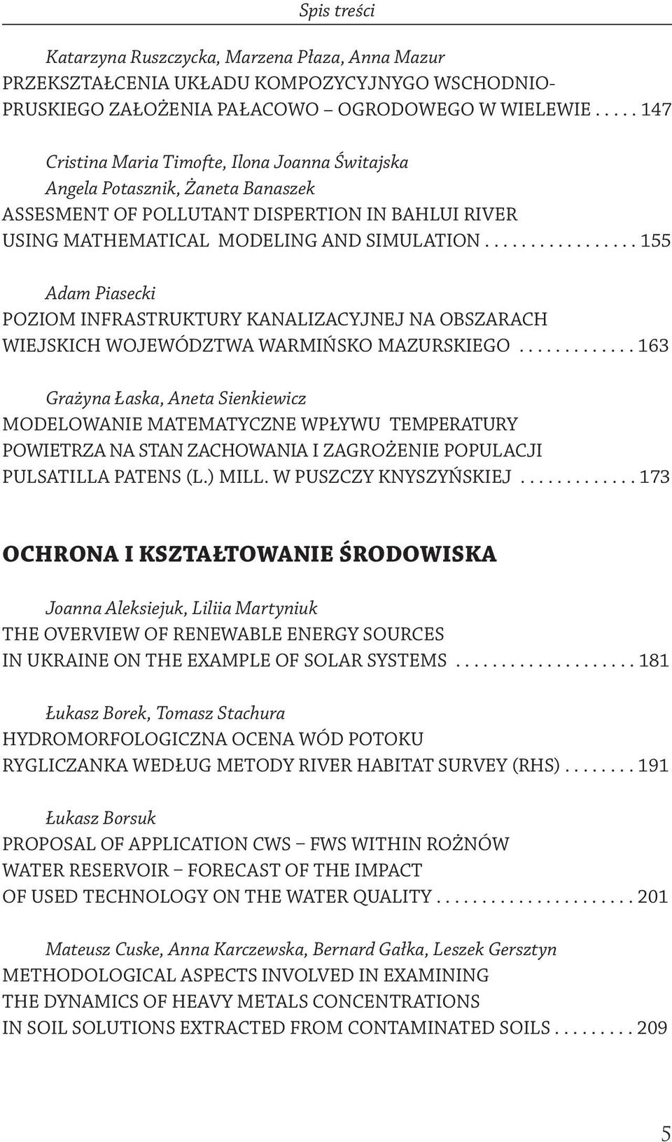 ................ 155 Adam Piasecki Poziom infrastruktury kanalizacyjnej na obszarach wiejskich województwa warmińsko mazurskiego.