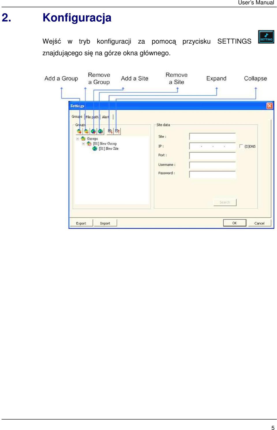 pomocą przycisku SETTINGS