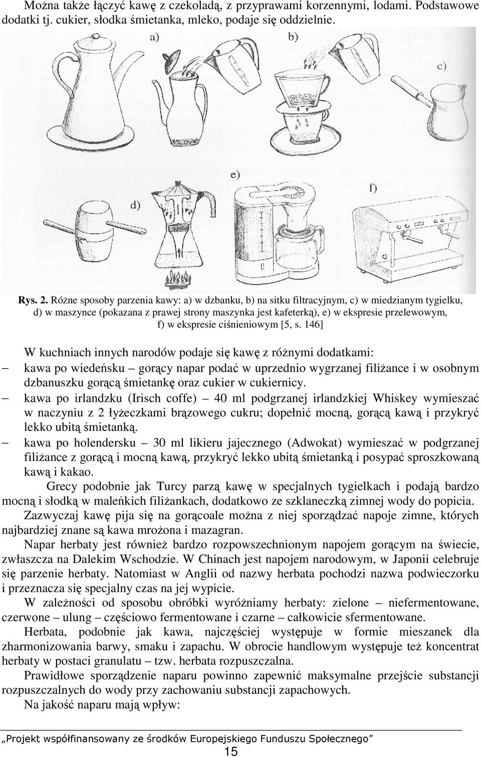 ekspresie ciśnieniowym [5, s.