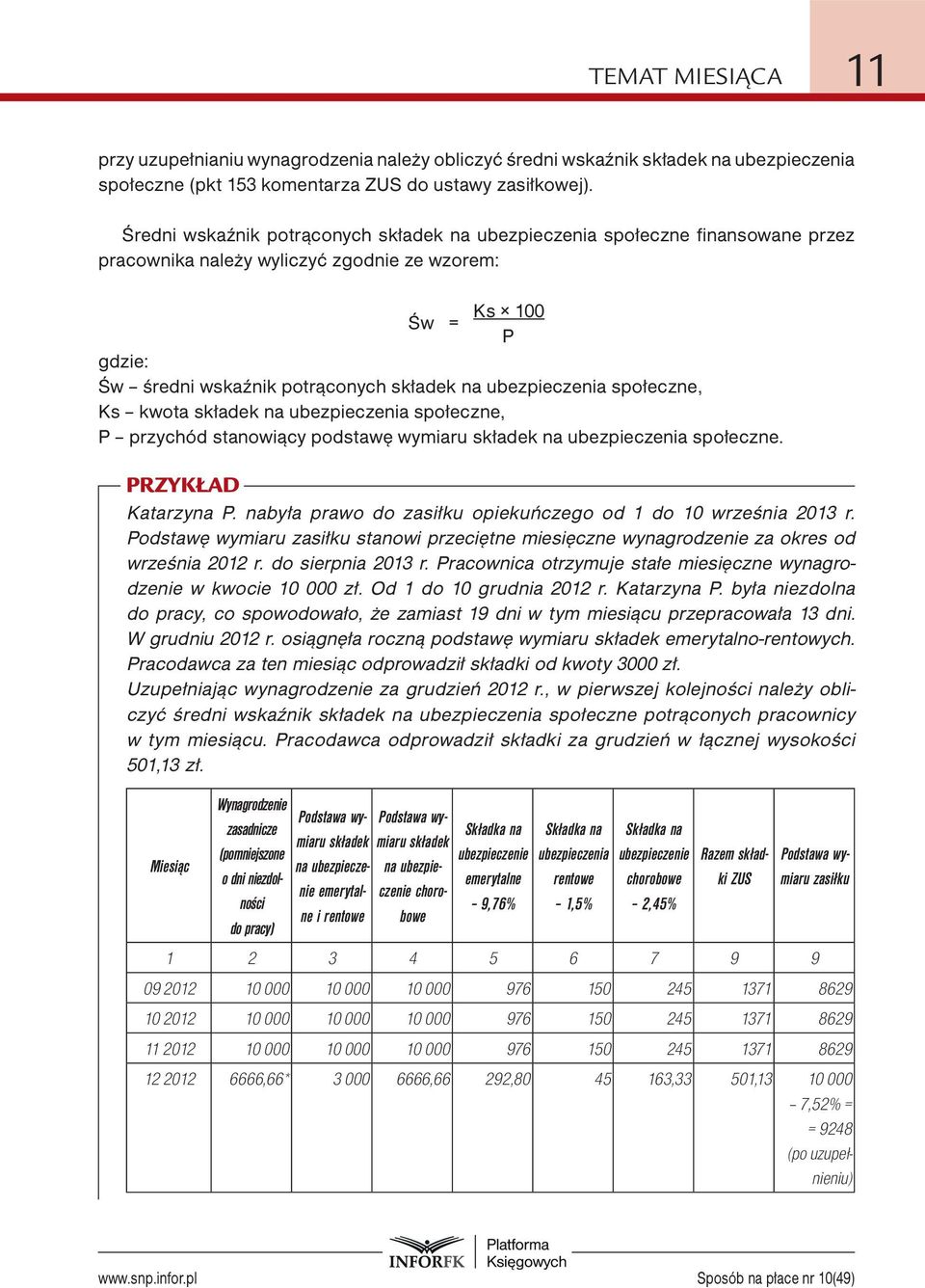 ubezpieczenia społeczne, Ks kwota składek na ubezpieczenia społeczne, P przychód stanowiący podstawę wymiaru składek na ubezpieczenia społeczne. Katarzyna P.