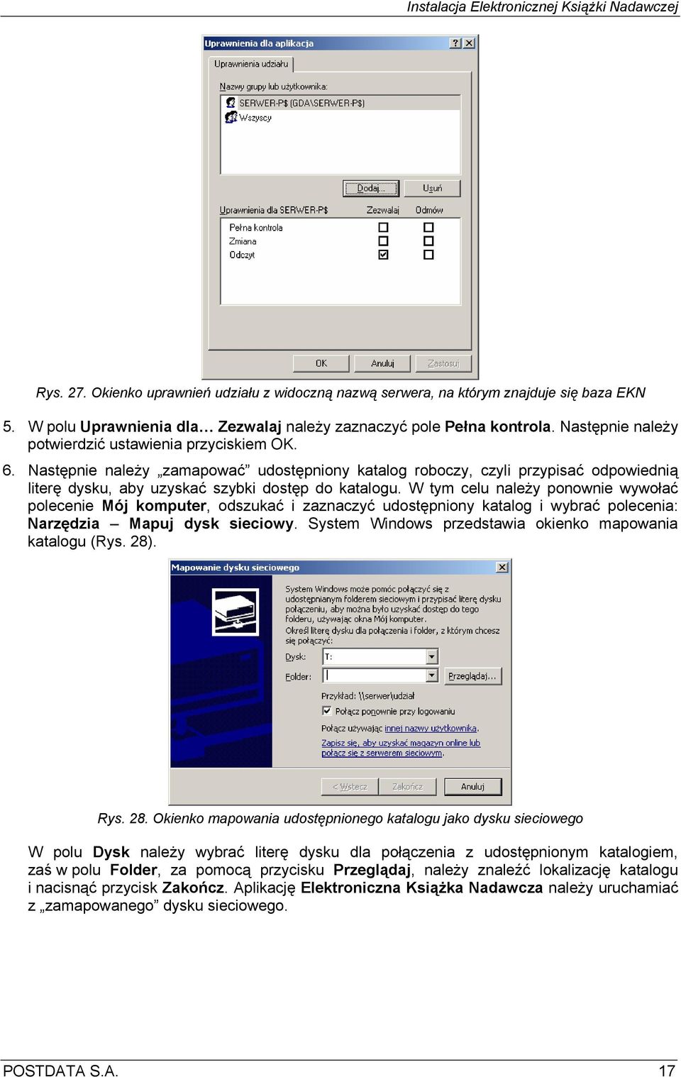 W tym celu należy ponownie wywołać polecenie Mój komputer, odszukać i zaznaczyć udostępniony katalog i wybrać polecenia: Narzędzia Mapuj dysk sieciowy.