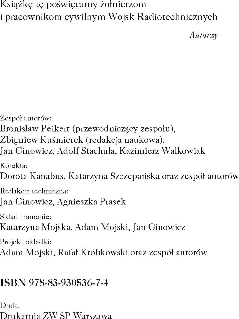 Kanabus, Katarzyna Szczepańska oraz zespół autorów Redakcja techniczna: Jan Ginowicz, Agnieszka Prasek Skład i łamanie: Katarzyna