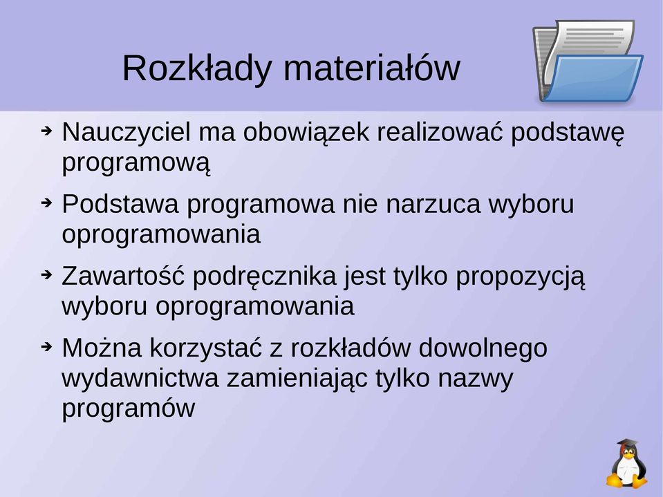 Zawartość podręcznika jest tylko propozycją wyboru oprogramowania