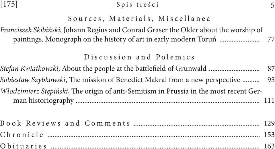 .. 77 Discussion and Polemics Stefan Kwiatkowski, About the people at the battlefield of Grunwald.