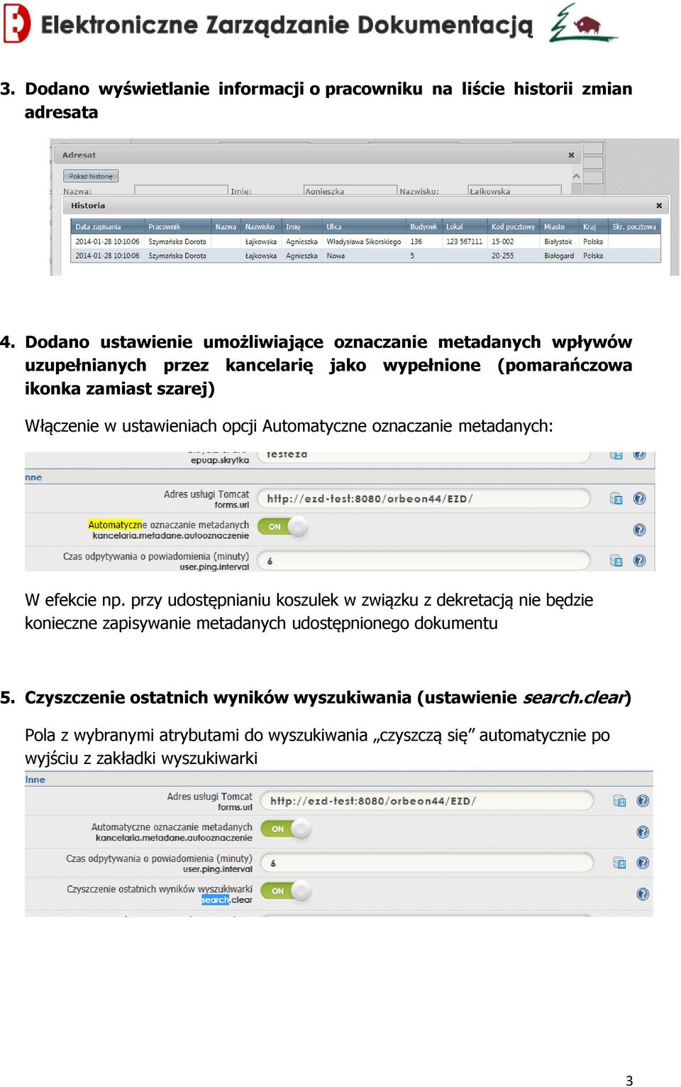 Włączenie w ustawieniach opcji Automatyczne oznaczanie metadanych: W efekcie np.