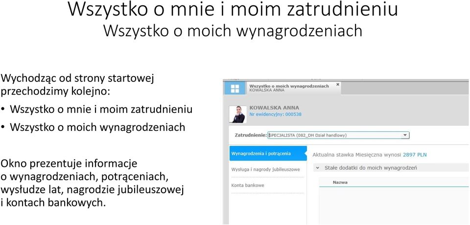 informacje o wynagrodzeniach, potrąceniach, wysłudze lat, nagrodzie