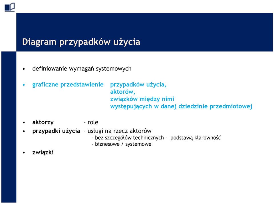 danej dziedzinie przedmiotowej aktorzy role przypadki użycia usługi na rzecz