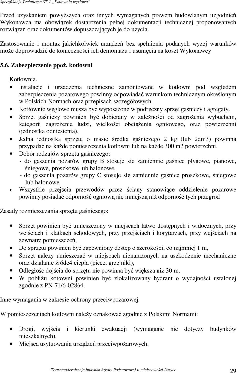 Zabezpieczenie ppoż. kotłowni Kotłownia.