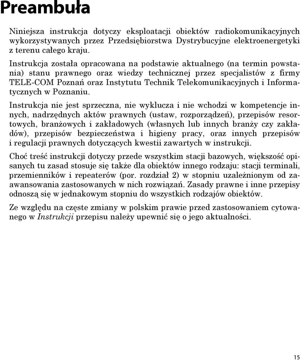 Telekomunikacyjnych i Informatycznych w Poznaniu.