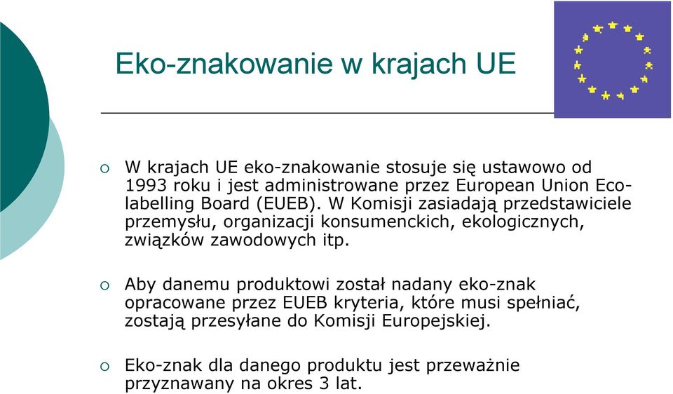 W Komisji zasiadają przedstawiciele przemysłu, organizacji konsumenckich, ekologicznych, związków zawodowych itp.