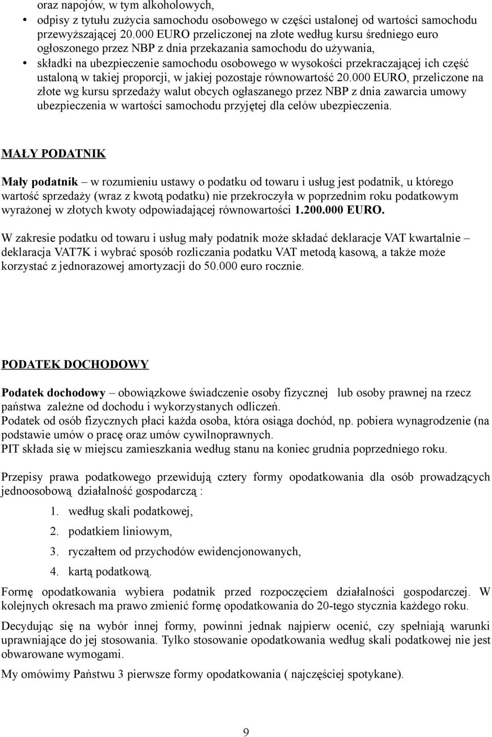 część ustaloną w takiej proporcji, w jakiej pozostaje równowartość 20.