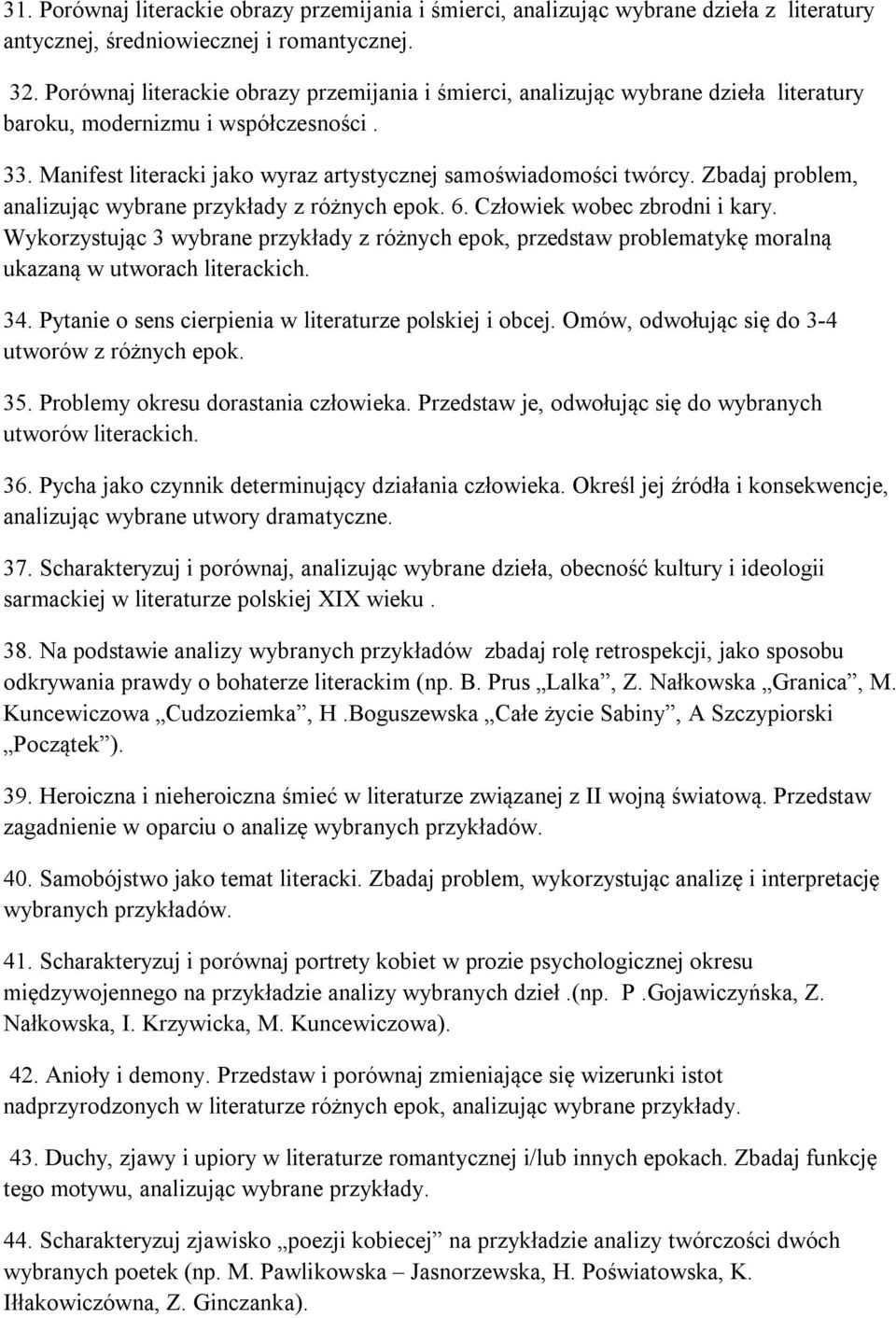 Zbadaj problem, analizując wybrane przykłady z różnych epok. 6. Człowiek wobec zbrodni i kary.