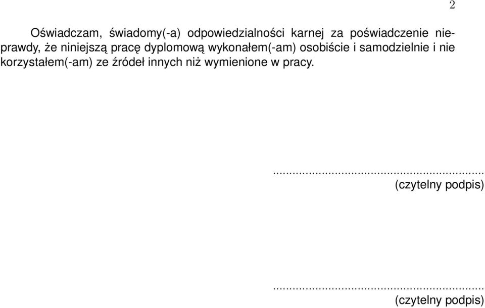 wykonałem(-am) osobiście i samodzielnie i nie korzystałem(-am)