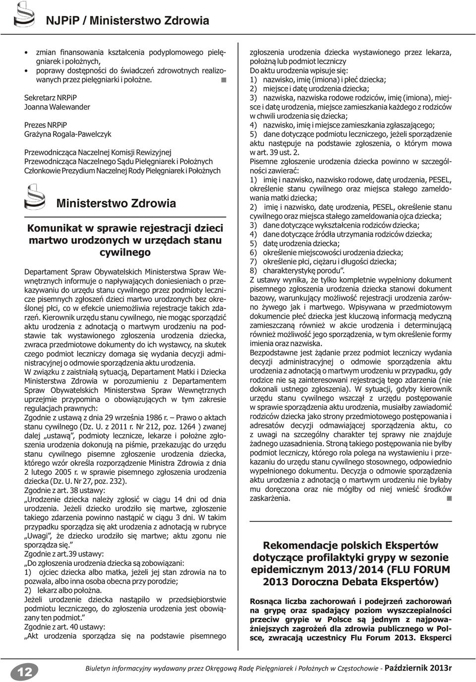 Naczelnej Rody Pielęgniarek i Położnych Ministerstwo Zdrowia Komunikat w sprawie rejestracji dzieci martwo urodzonych w urzędach stanu cywilnego Departament Spraw Obywatelskich Ministerstwa Spraw