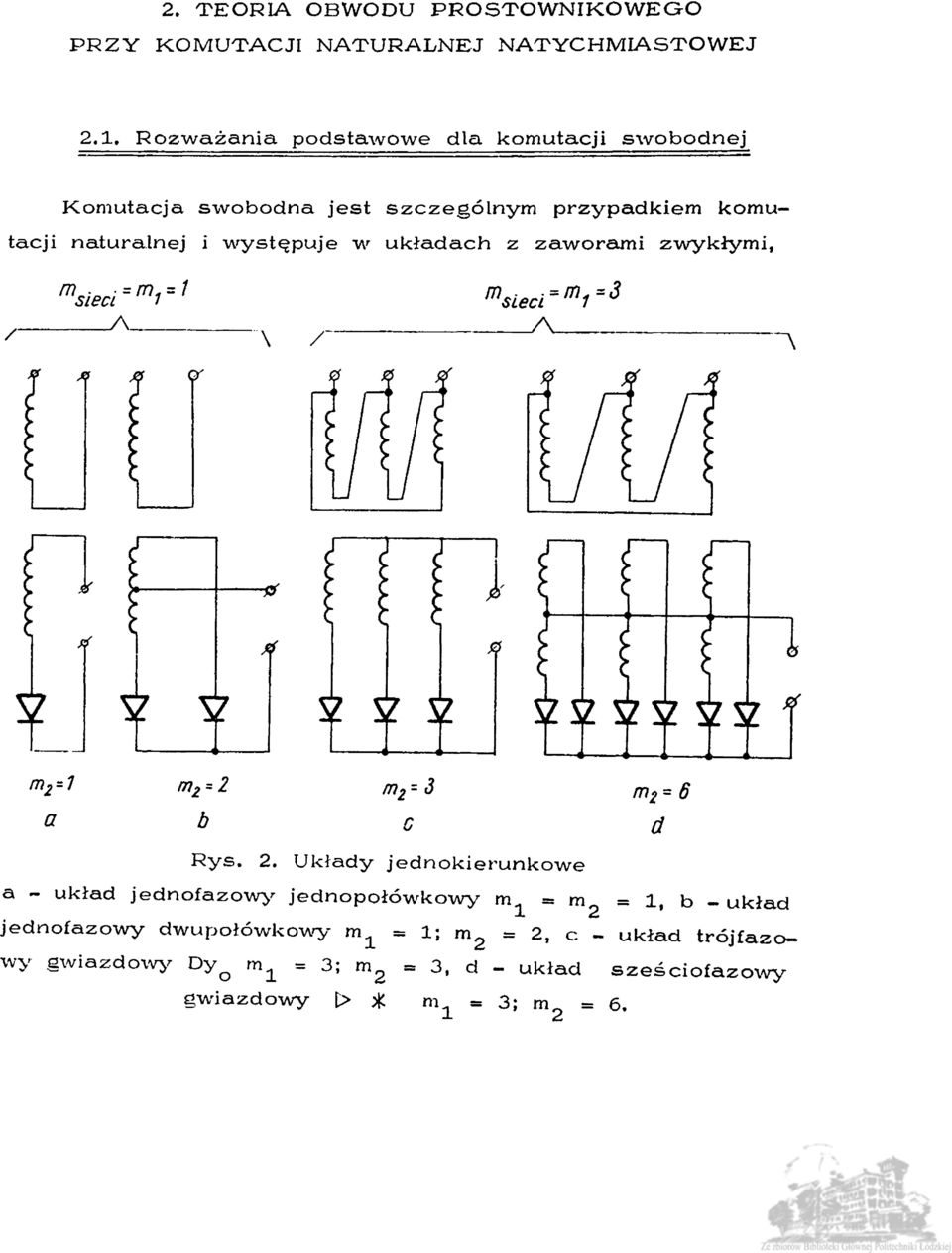 w układach z zaworami zwykłymi, m 3ied = A \ /' msieei' m t' 3 A 1 ta = 6 a b c Rys. 2.