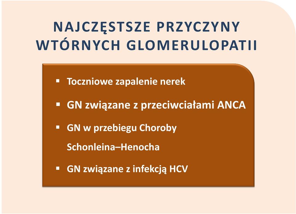 związane z przeciwciałami ANCA GN w