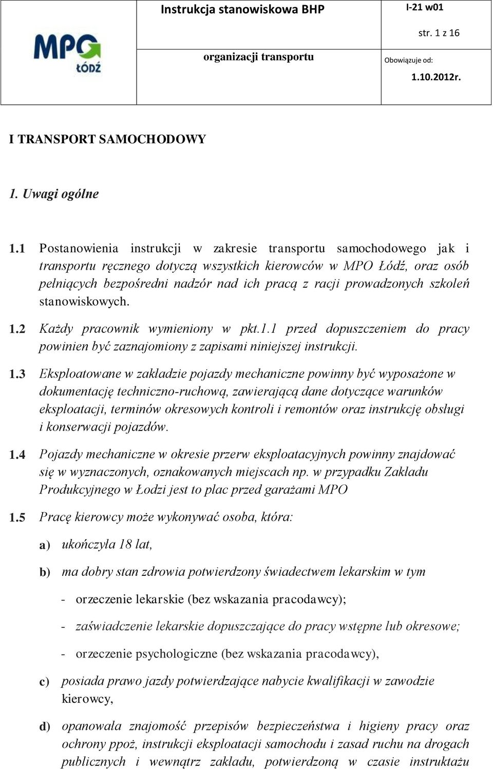 prowadzonych szkoleń stanowiskowych. 1.