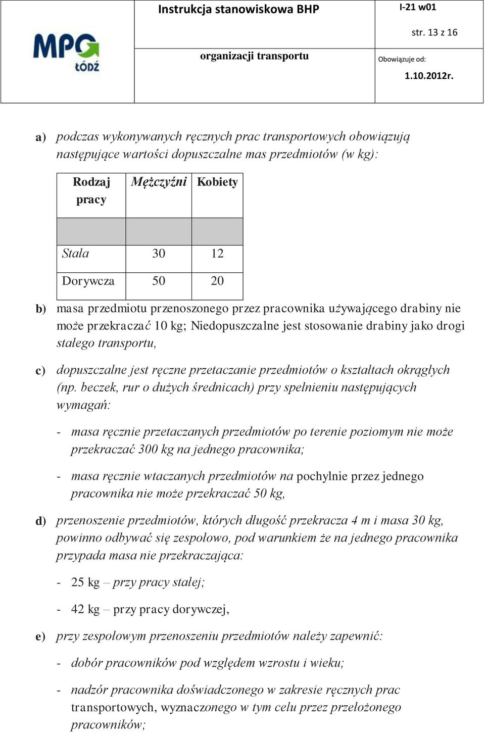 przetaczanie przedmiotów o kształtach okrągłych (np.