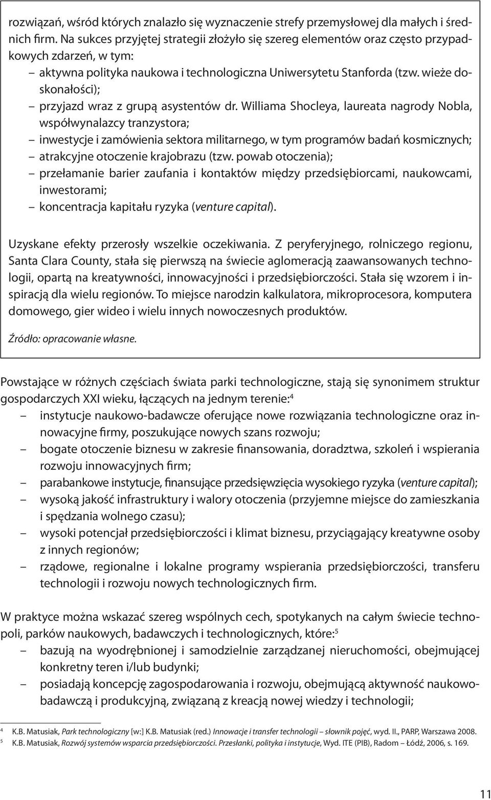 wieże doskonałości); przyjazd wraz z grupą asystentów dr.