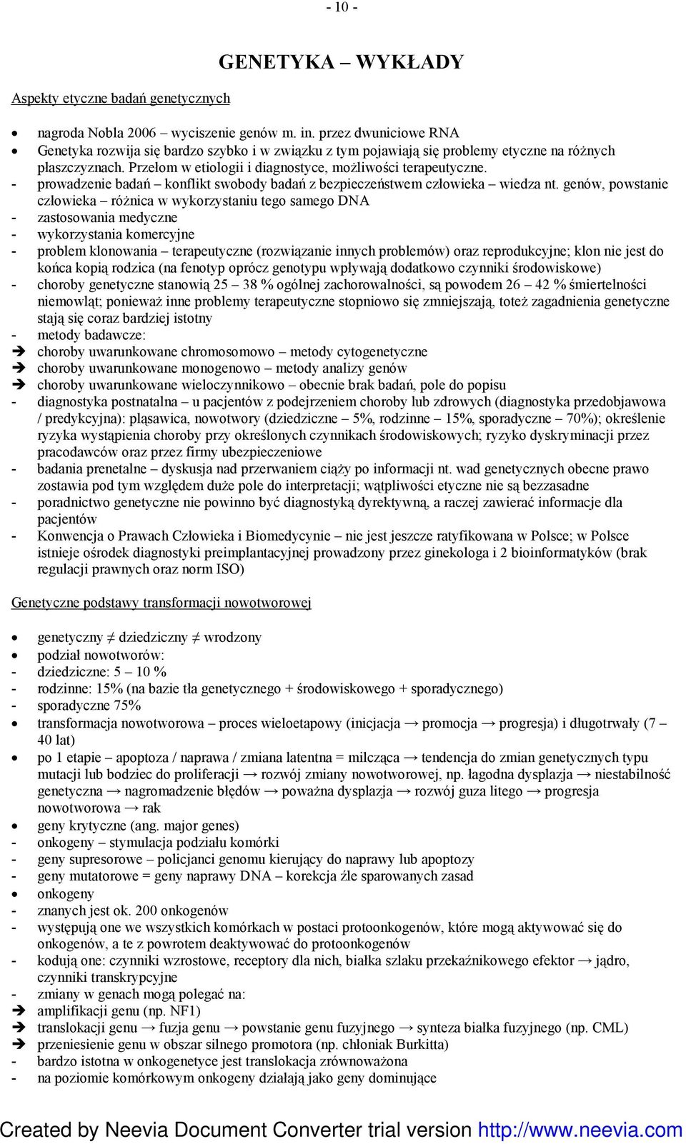 - prowadzenie badań konflikt swobody badań z bezpieczeństwem człowieka wiedza nt.