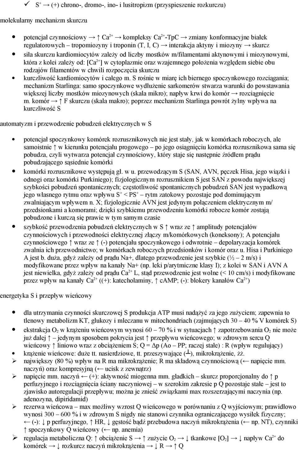 cytoplazmie oraz wzajemnego położenia względem siebie obu rodzajów filamentów w chwili rozpoczęcia skurczu kurczliwość kardiomiocytów i całego m.