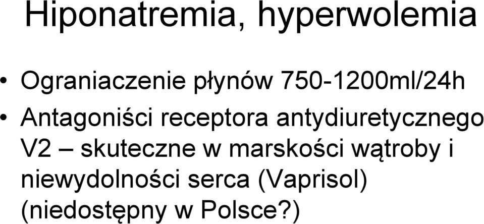 antydiuretycznego V2 skuteczne w marskości