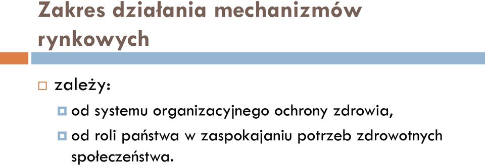 ochrony zdrowia, od roli państwa w