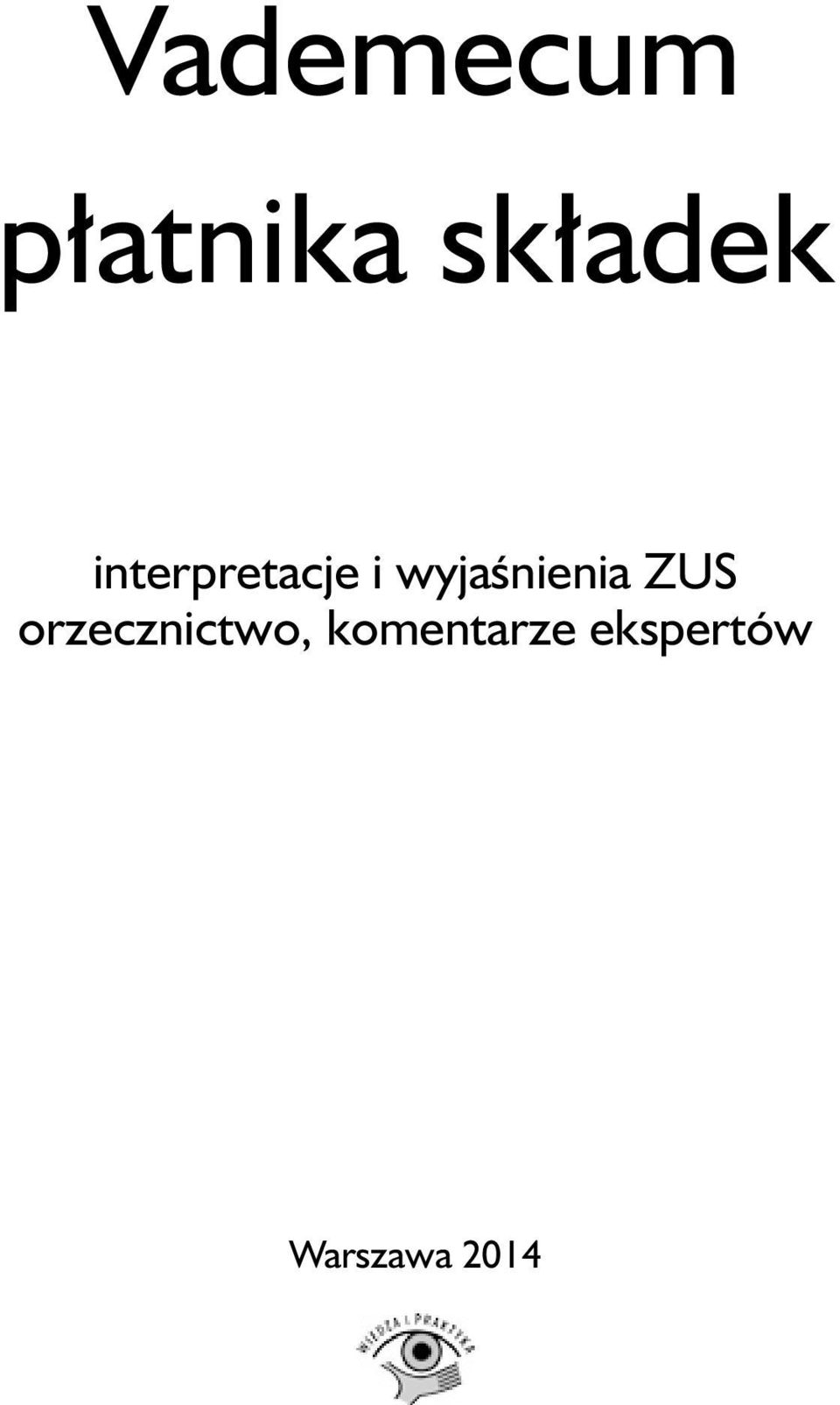 wyjaśnienia ZUS