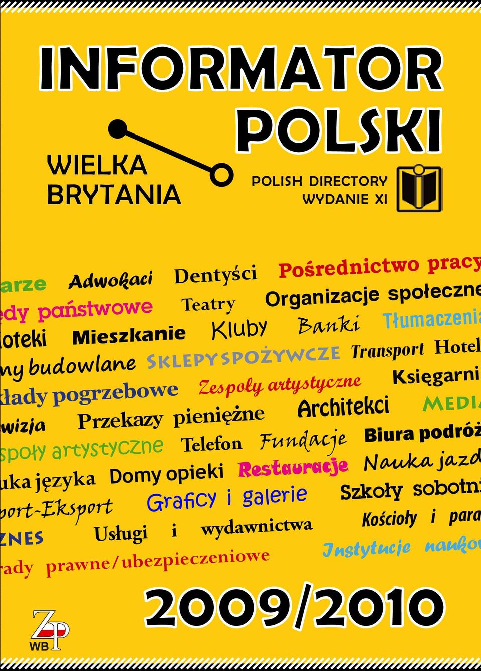 Księgarnie wizja Przekazy pieniężne Architekci Media poły artystyczne Telefon Fundacje Biura podróż ka języka Domy opieki Restauracje Nauka