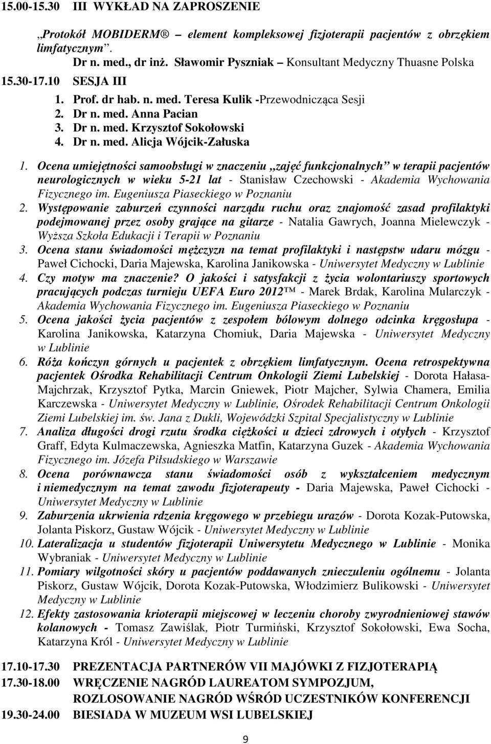 Dr n. med. Alicja Wójcik-Załuska 1.