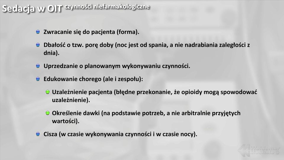 Uprzedzanie o planowanym wykonywaniu czynności.