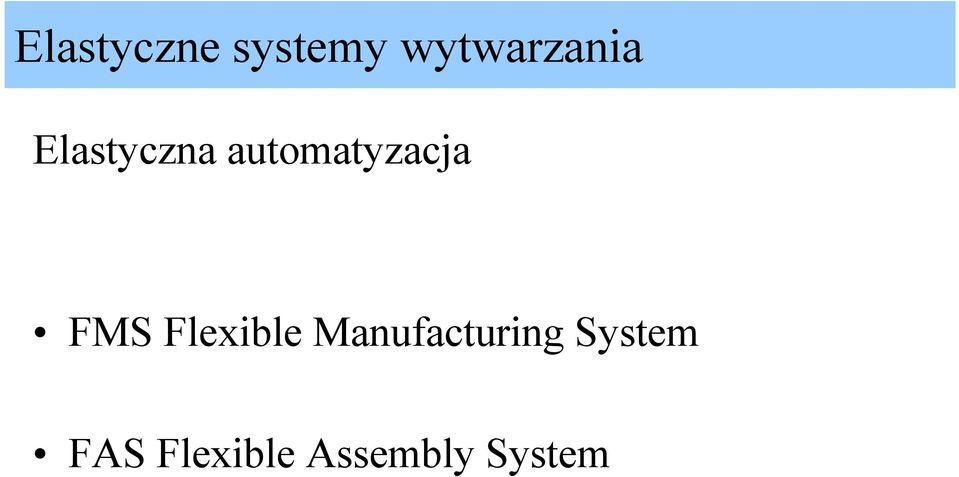 automatyzacja FMS Flexible