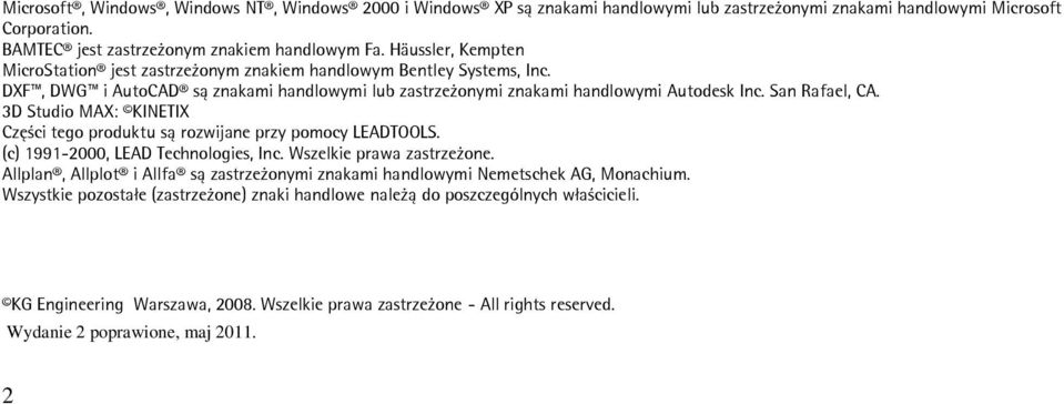 3D Studio MAX: KINETIX Części tego produktu są rozwijane przy pomocy LEADTOOLS. (c) 1991-2000, LEAD Technologies, Inc. Wszelkie prawa zastrzeżone.