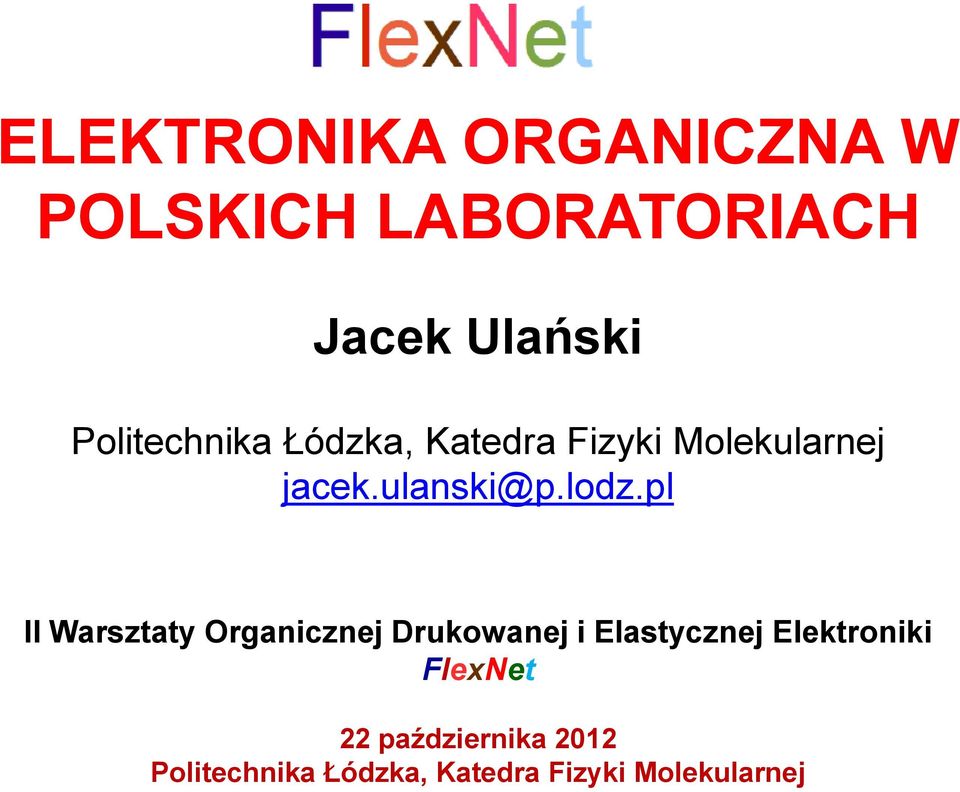 lodz.pl II Warsztaty Organicznej Drukowanej i Elastycznej