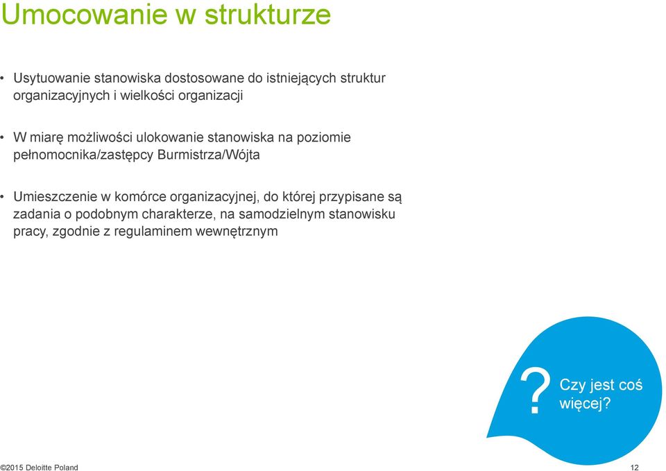 Burmistrza/Wójta Umieszczenie w komórce organizacyjnej, do której przypisane są zadania o podobnym