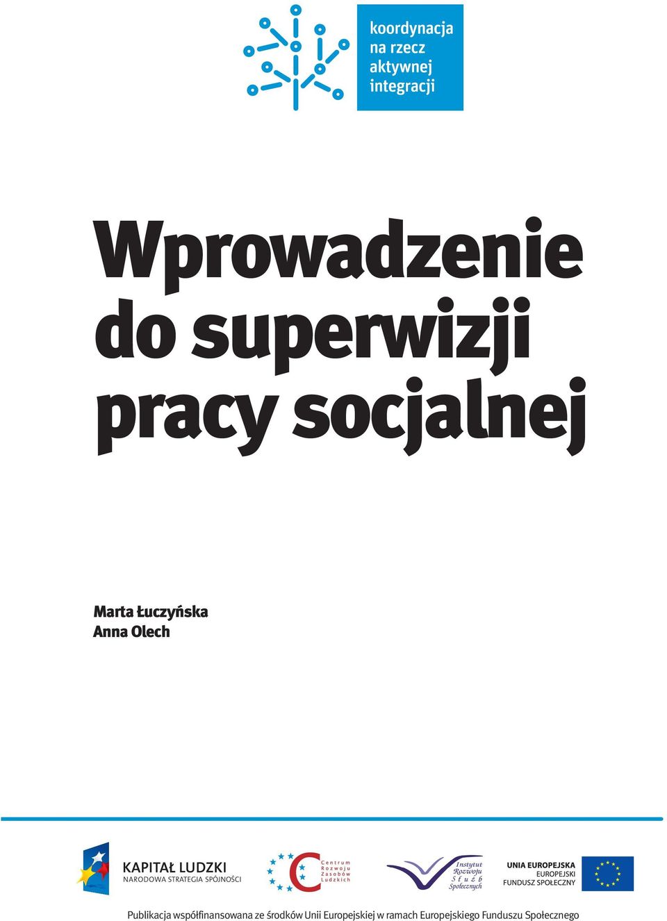 współfinansowana ze środków Unii