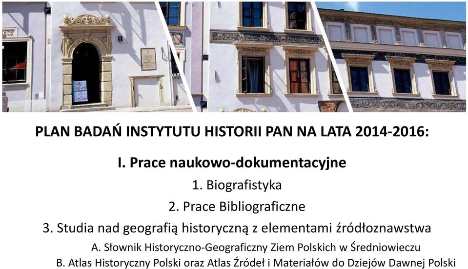 Studia nad geografią historyczną z elementami źródłoznawstwa A.