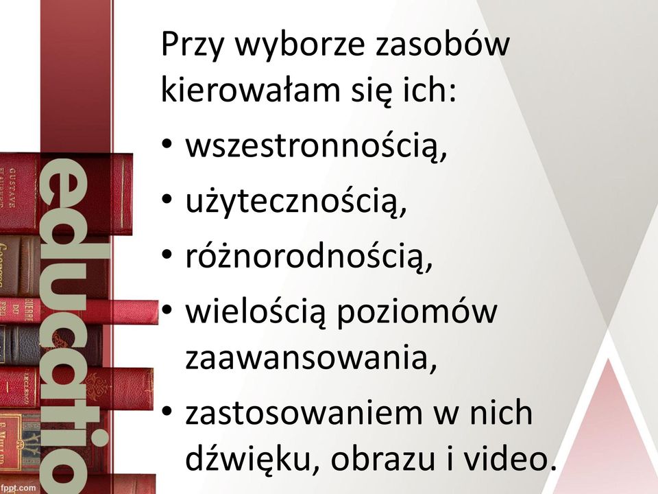 różnorodnością, wielością poziomów