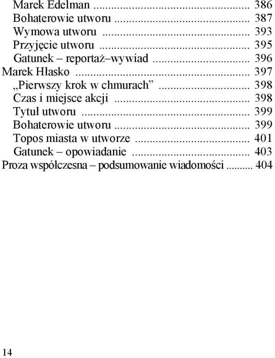 .. 398 Czas i miejsce akcji... 398 Tytuł utworu... 399 Bohaterowie utworu.