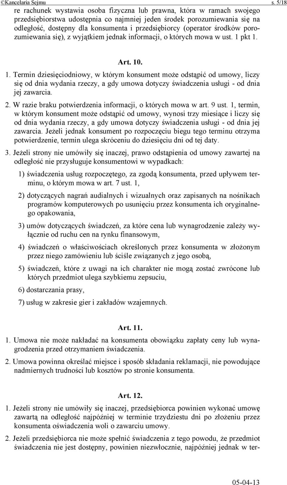 przedsiębiorcy (operator środków porozumiewania się), z wyjątkiem jednak informacji, o których mowa w ust. 1 