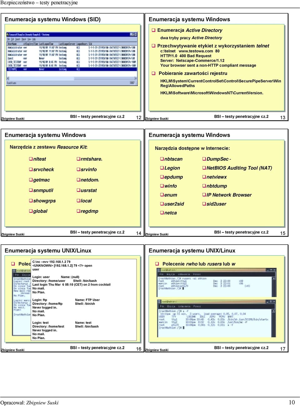 Pobieranie zawartości rejestru HKLM\System\CurrentControlSet\Control\SecurePipeServer\Win Reg\llowedPaths HKLM\Software\Microsoft\WindowsNT\CurrentVersion.