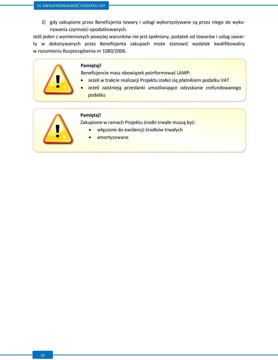 kwalifikowalny w rozumieniu Rozporządzenia nr 1080/2006. Pamiętaj!