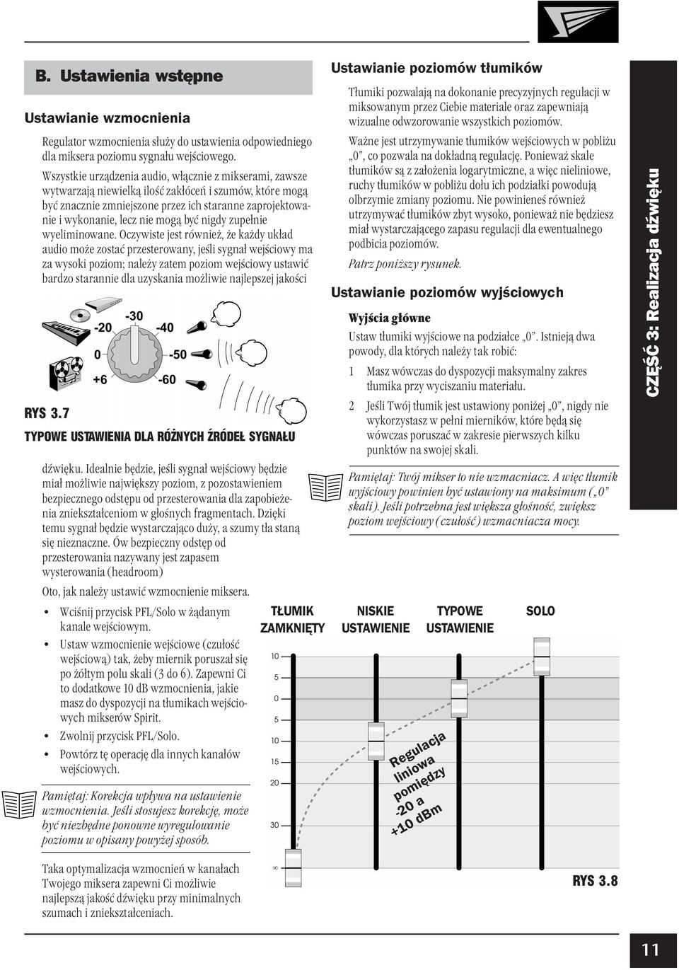 mogą być nigdy zupełnie wyeliminowane.