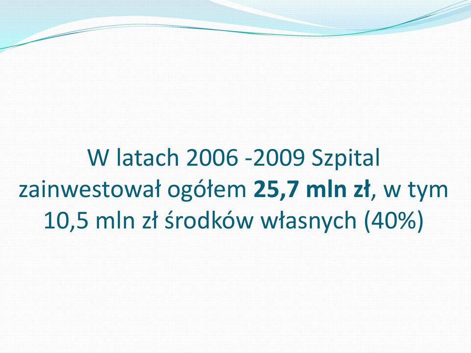 ogółem 25,7 mln zł, w