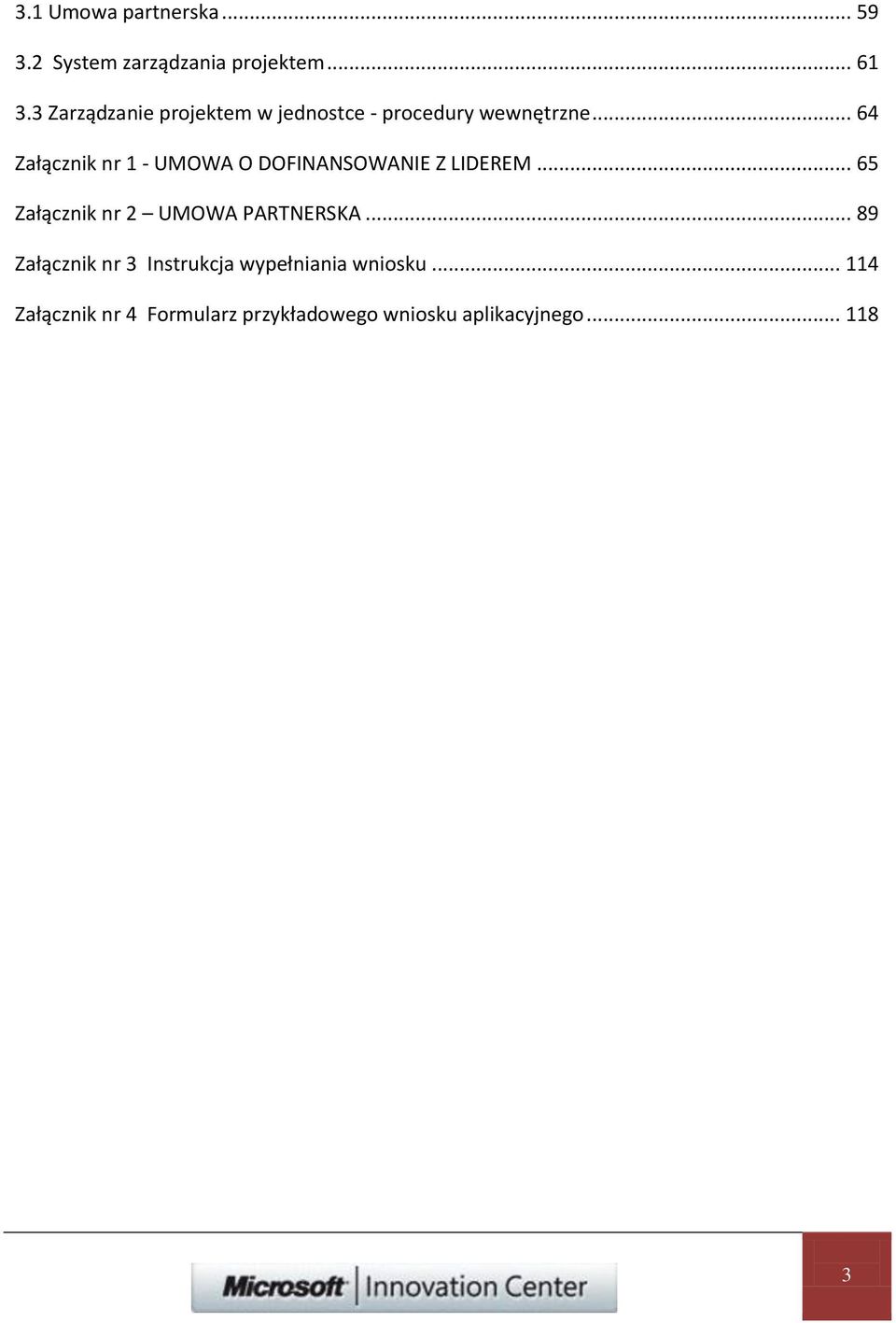 .. 64 Załącznik nr 1 - UMOWA O DOFINANSOWANIE Z LIDEREM.