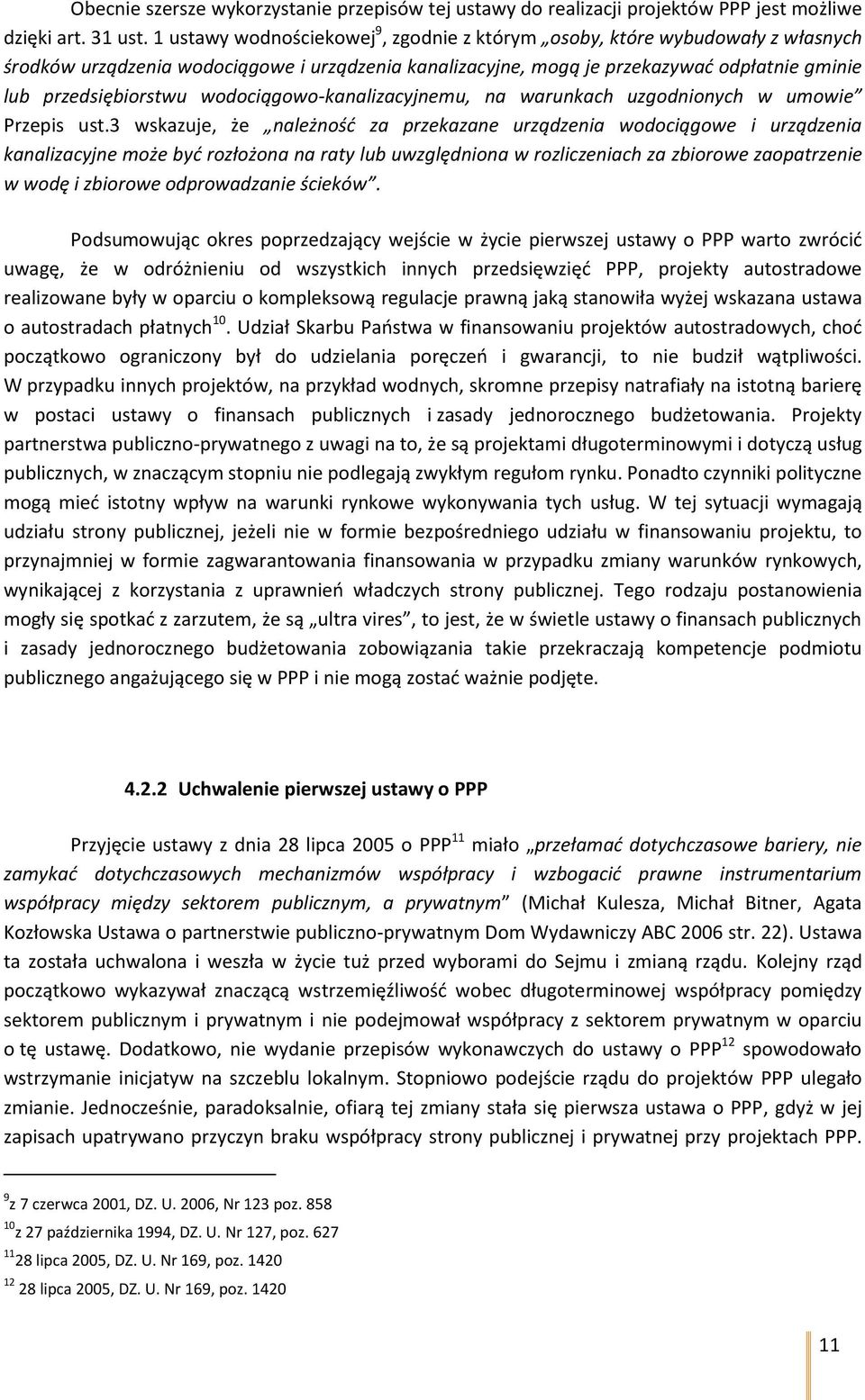 wodociągowo-kanalizacyjnemu, na warunkach uzgodnionych w umowie Przepis ust.