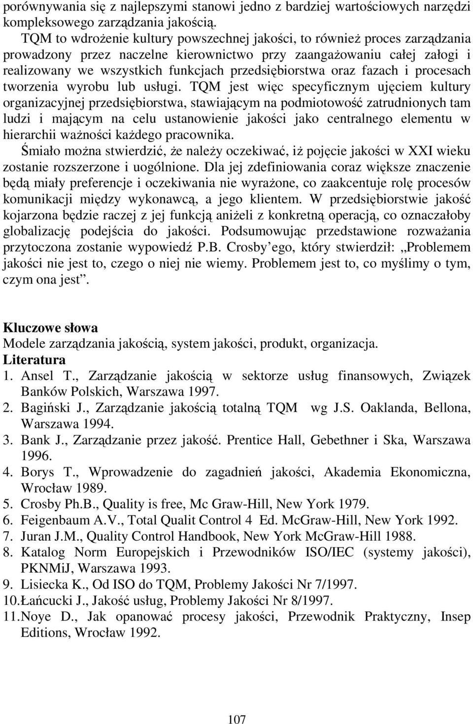 przedsiębiorstwa oraz fazach i procesach tworzenia wyrobu lub usługi.