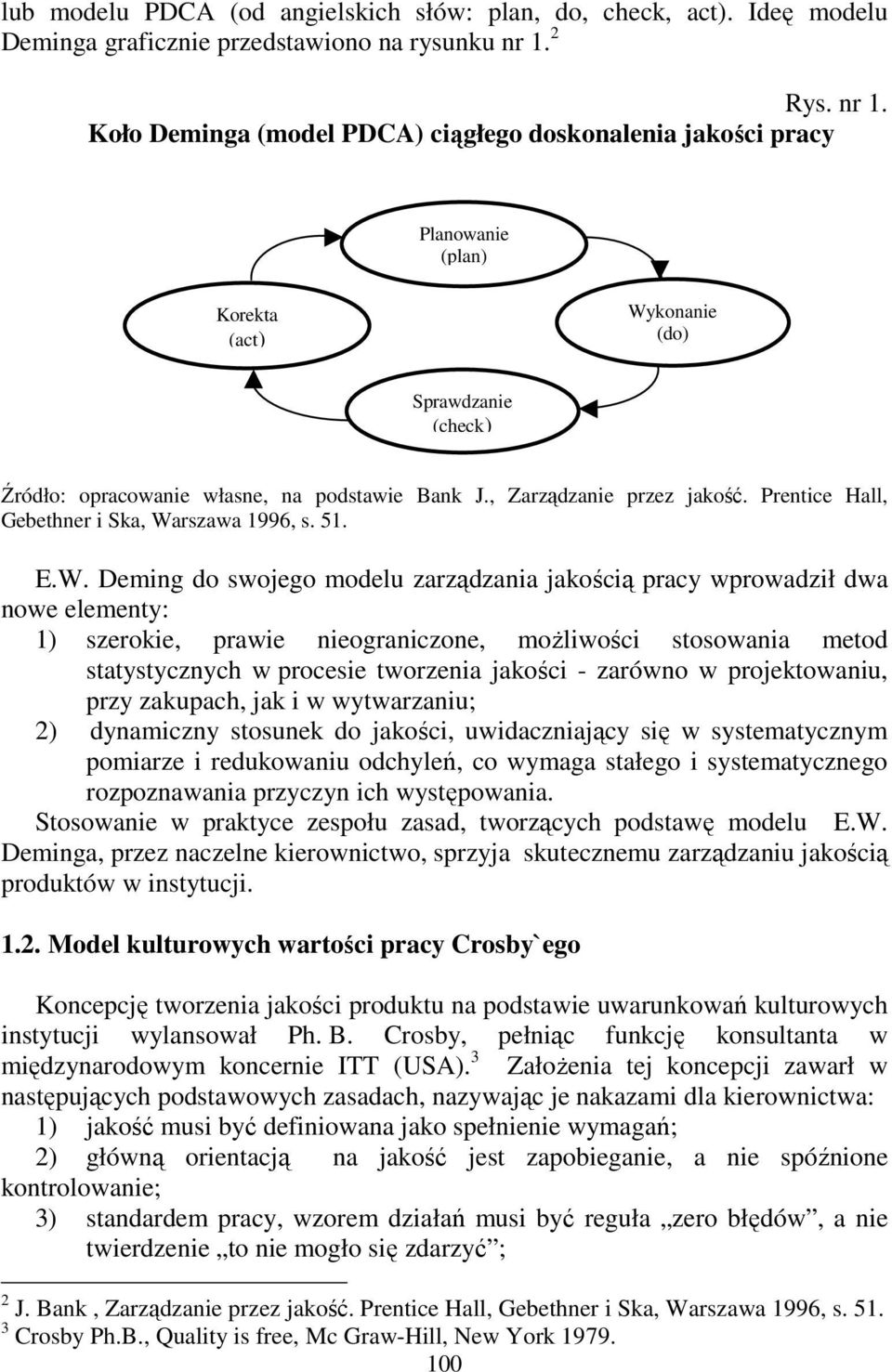 , Zarządzanie przez jakość. Prentice Hall, Gebethner i Ska, Wa